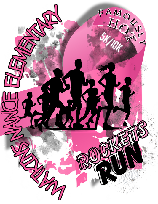 Watkins Nance Elementary Famously Hot 5K/10K Dri-Fit Shirt