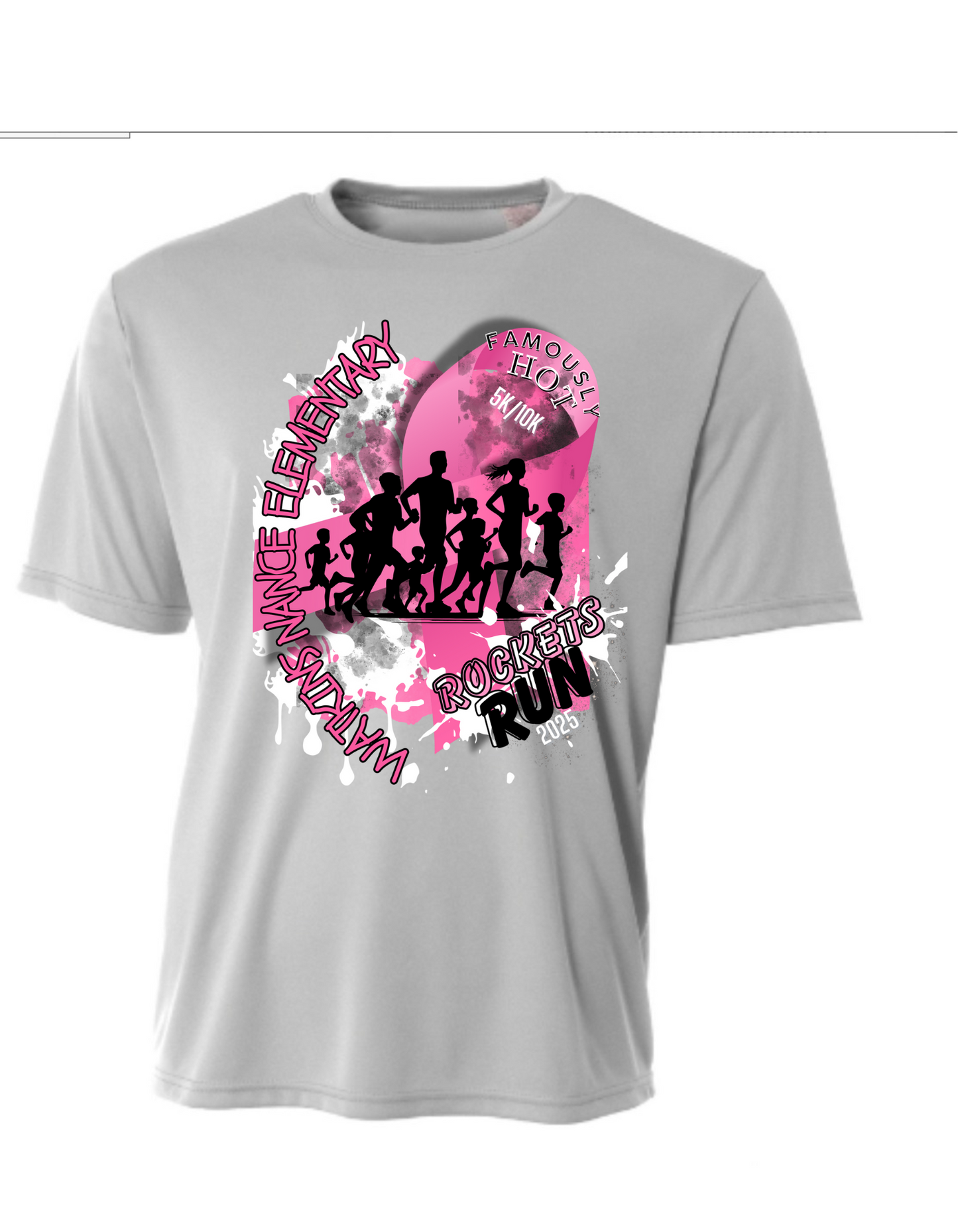 Watkins Nance Elementary Famously Hot 5K/10K Dri-Fit Shirt